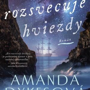 Kto rozsvecuje hviezdy (Amanda Dykesová)