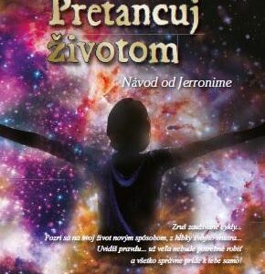 Pretancuj životom (Jerronime)