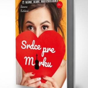 Srdce pre Mirku (Simona Kutišová)