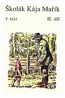 Školák Kája Mařík II (Felix Háj) (česky)
