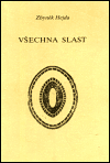 Všechna slast (Hejda, Zbyněk) (česky)