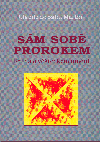 Sám sobě prorokem (de Saint Martin, Claude) (česky)
