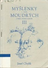 Myšlenky a výroky (Chylík Josef) (česky)