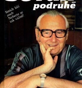Sovák podruhé, Smích léčí, aneb, Neberte se tak vážně! (Jiří Sovák,Slávka Kopecká) (česky)