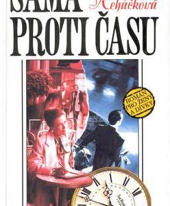 Sama proti času (Věra Řeháčková) (česky)