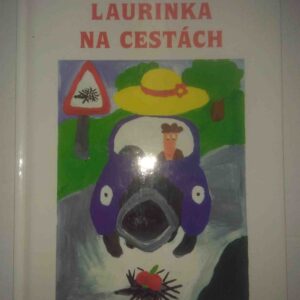 Laurinka na cestách (Koblišek Dušan) (česky)