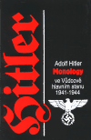 Monology ve Vůdcově hlavním stanu 1941-1944 (Adolf Hitler) (česky)