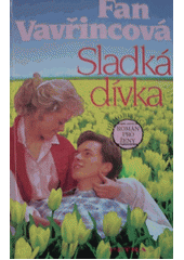 Sladká dívka (Fan Vavřincová) (česky)