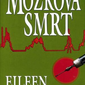 Mozková smrt (Eileen Dreyerová) (česky)