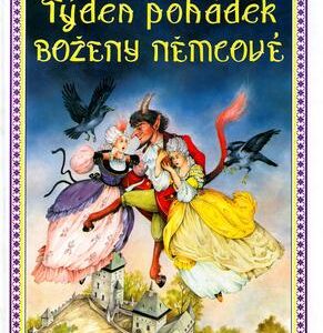 Týden pohádek 5 (Božena Němcová) (česky)