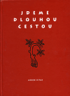 Jdeme dlouhou cestou (Manuš, Erika) (česky)