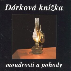 Dárková knížka moudrosti a pohody (Eva Fialová) (česky)