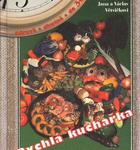 Rychlá kuchařka (Václav Větvička) (česky)