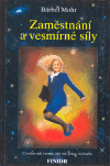 Zaměstnání a vesmírné síly (Mohr, Barbel) (česky)