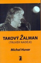 Takový Žalman (Michal Huvar) (česky)