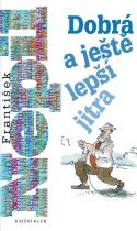 Dobrá a ještě lepší jitra (František Nepil) (česky)