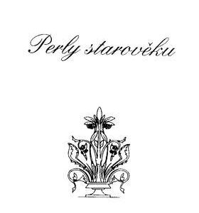 Perly starověku (Žofia Lenčová) (česky)
