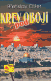 Krev pod obojí (Břetislav Olšer) (česky)