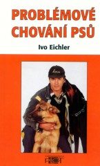 Problémové chování psů (Eichler Ivo) (česky)