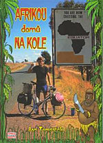 Afrikou domů na kole (Jan Tomšíček) (česky)