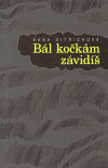 Bál kočkám závidíš (Ditrichová, Dana) (česky)