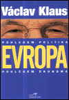 Evropa pohledem politika, pohledem ekonoma (Václav Klaus) (česky)
