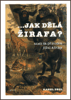...jak dělá žirafa? (Karel Pecl) (česky)