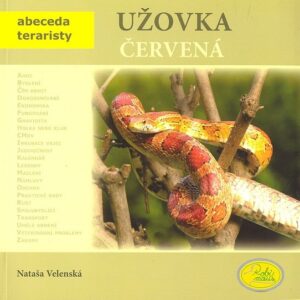 Užovka červená - Abeceda teraristy (Nataša Velenská) (česky)