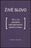 Živé slovo (Vladimír Justl) (česky)