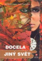 Docela jiný svět (Jan Matěj Krnínský,Hanka Hosnedlová) (česky)