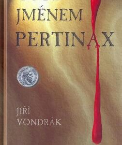 Osud jménem Pertinax (Jiří Vondrák) (česky)