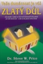 Vaše domácnost je váš zlatý důl (Steve W. Price) (česky)