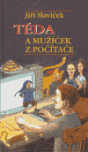 Téda a mužíček z počítače (Jiří Slavíček) (česky)