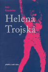 Helena Trojská (Petr Koudelka) (česky)