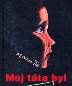 Můj táta byl -cenzurováno- (Ivan Hlinka) (česky)