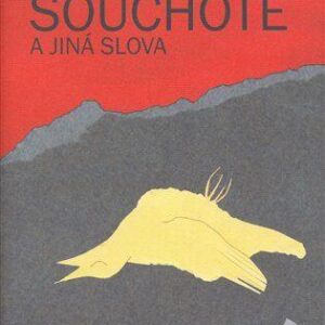Souchotě a jiná slova (Torgny Lindgren) (česky)