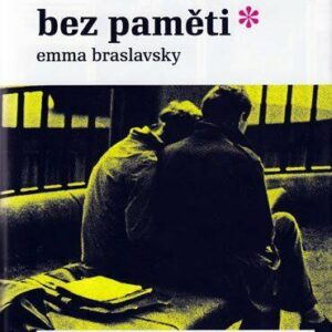 Bez paměti (Braslavsky Emma) (česky)