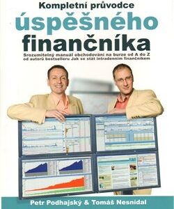 Kompletní průvodce úspěšného finančníka (Tomáš Nesnídal) (česky)