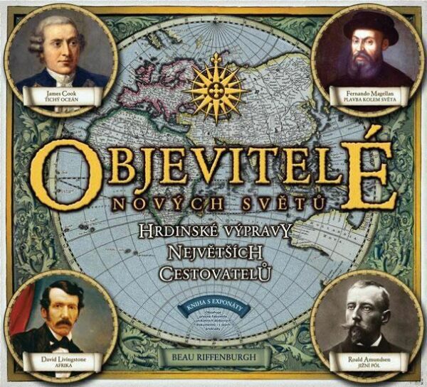 Objevitelé nových světů (Beau Riffenburgh) (česky)
