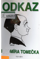 Odkaz Jaromíra Tomečka (Lacina, Jan - Poláček, Jiří ) (česky)