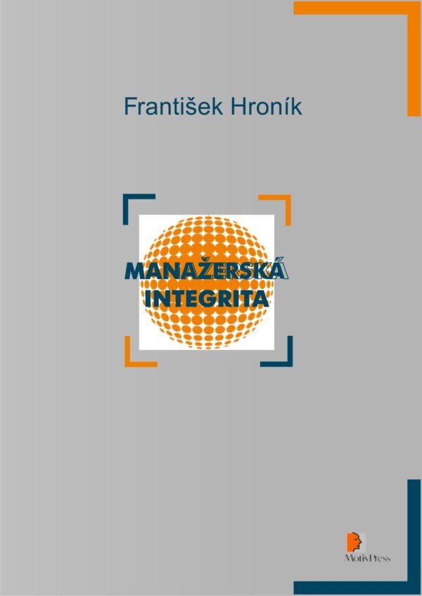Manažerská integrita (František Hroník) (česky)