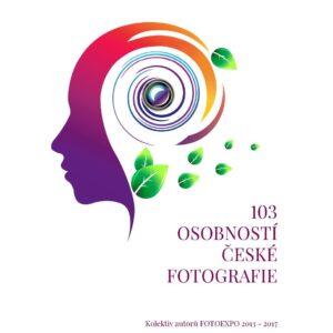 103 osobností české fotografie - kol. (FOTOEXPO 2013-2017) (česky)