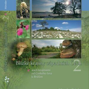 Blízké krajiny západních Čech - 2. díl (Miroslav Trégler) (česky)