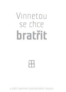 Vinnetou se chce bratřit (Huneš, Robert) (česky)