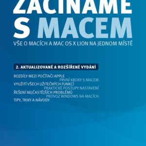Začínáme s Macem (verze pro Mac OS X Lion) - 2. vydanie (Vladislav Janeček) (česky)