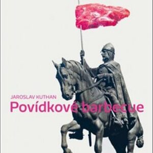 Povídkové barbecue (Jaroslav Kuthan) (česky)
