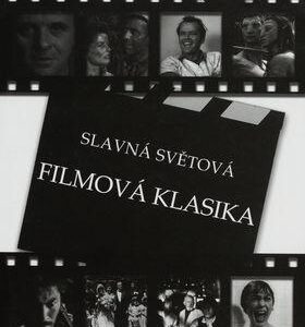 Slavná světová filmová klasika (Ondřej Slanina) (česky)