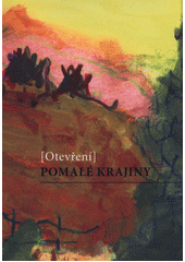 Pomalé krajiny (Jana Gregorová) (česky)