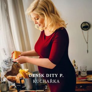 Deník Dity P. Kuchařka 2 (Dita Pecháčková) (česky)