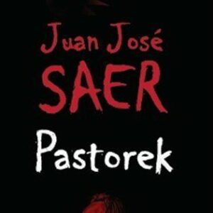 Pastorek (Juan José Saer) (česky)